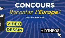 Concours dessin/vidéo « Racontez l’Europe »